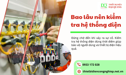 Bao lâu nên kiểm tra hệ thống điện
