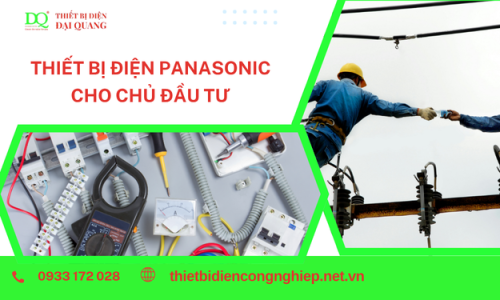 Thiết bị điện Panasonic cho chủ đầu tư