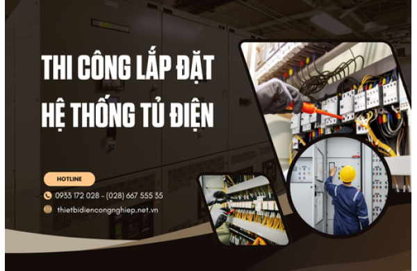 Thi công lắp đặt hệ thống tủ điện