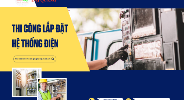Thi công lắp đặt hệ thống điện