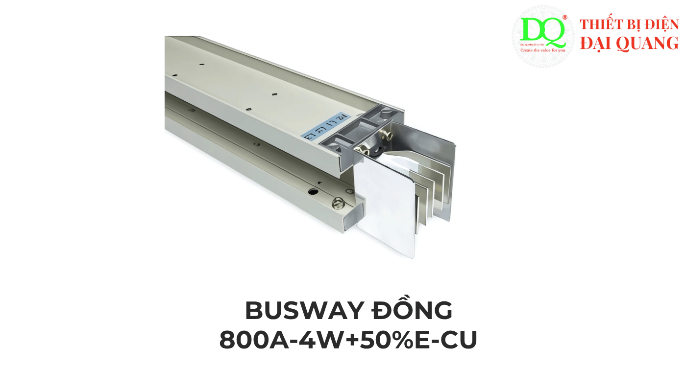 BUSWAY Đồng 800A-4W+50%E-CU – Giải pháp truyền tải điện hiệu quả, an toàn và bền bỉ