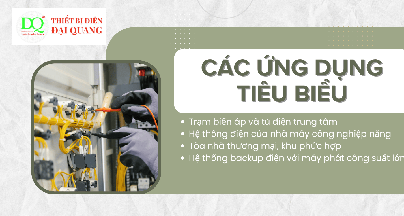 Các ứng dụng tiêu biểu tại Thiết bị điện Đại Quang