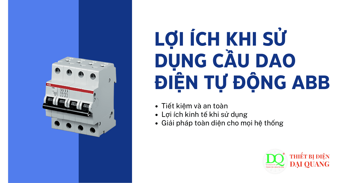 Lợi ích khi sử dụng Cầu dao điện tự động ABB - MCB 4P 10A 4.5kA SH204L-C10 tại Thiết bị điện Đại Quang