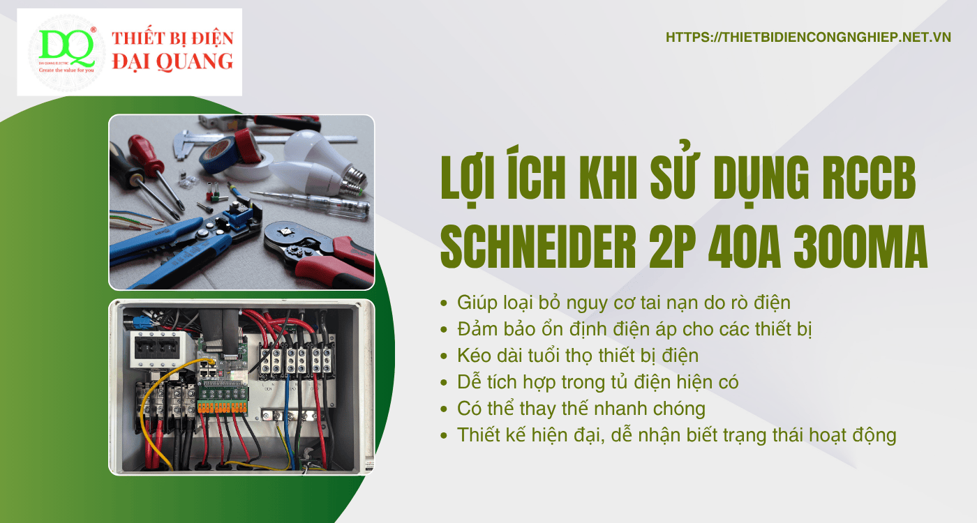 Lợi ích khi sử dụng RCCB Schneider A9R75240 2P 40A 300mA tại Thiết bị điện Đại Quang