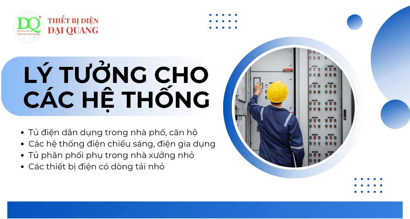 Lý tưởng cho các hệ thống tại Thiết bị điện Đại Quang