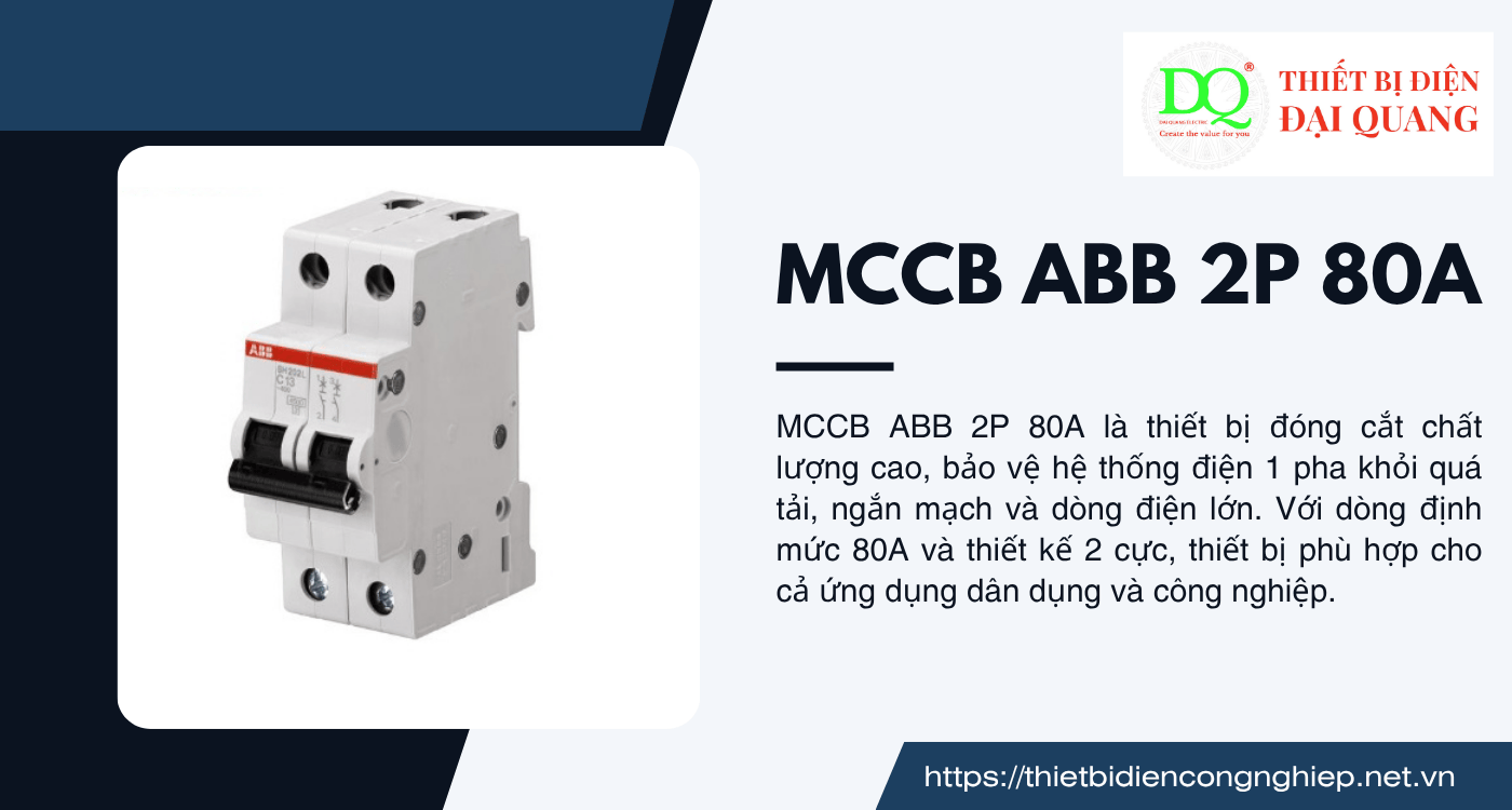 MCCB ABB 2P 80A - Máy cắt không khí 2 cực: Giải pháp bảo vệ mạnh mẽ cho hệ thống điện công suất lớn tại Thiết bị điện Đại Quang