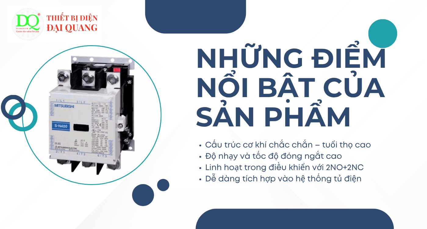 Những điểm nổi bật của sản phẩm tại Thiết bị điện Đại Quang