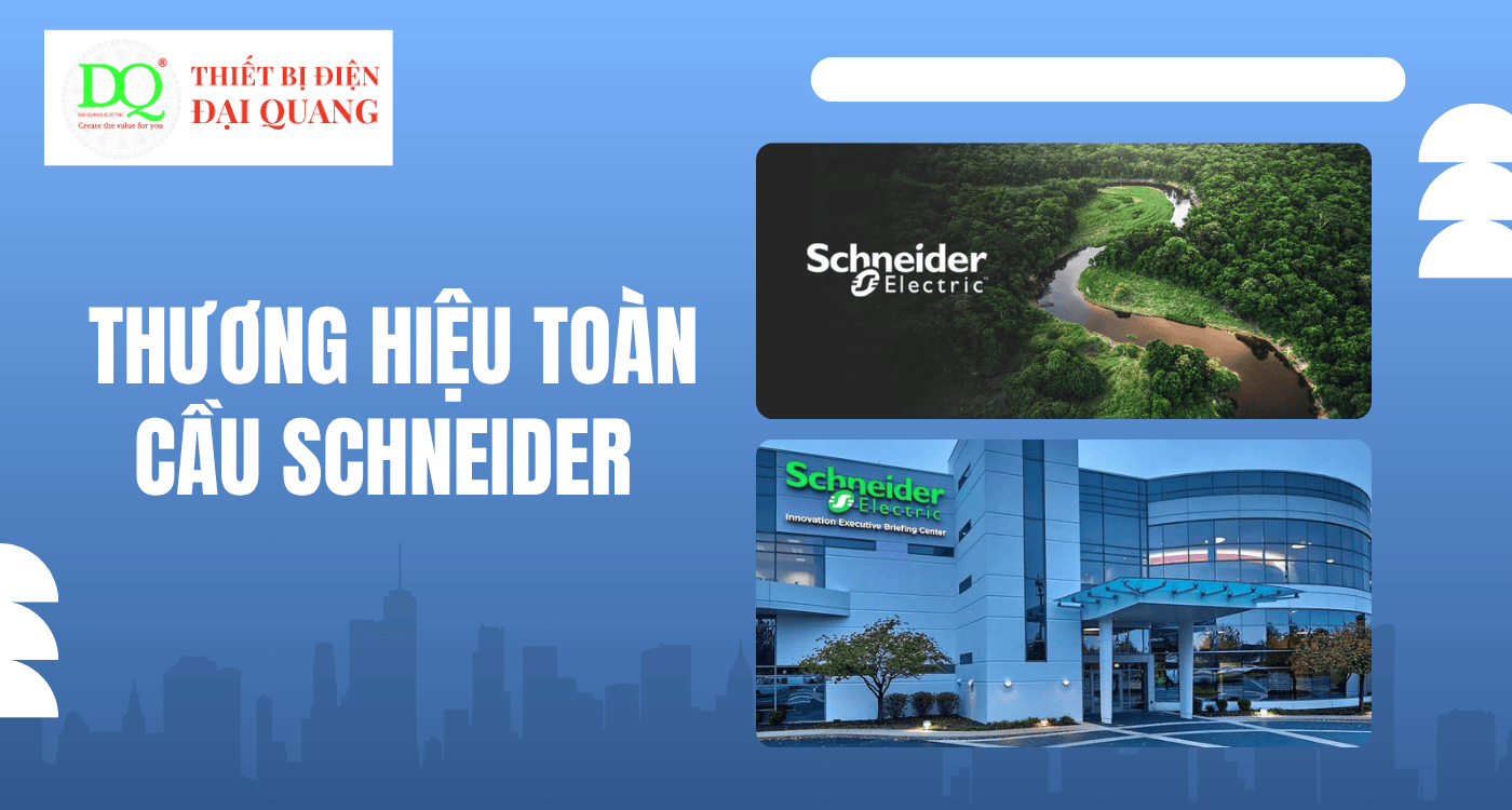 Sản phẩm chính hãng từ Schneider tại Thiết bị điện Đại Quang