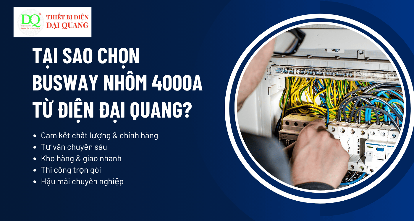 Tại sao chọn Busway nhôm 4000A từ Điện Đại Quang? tại Thiết bị điện Đại Quang