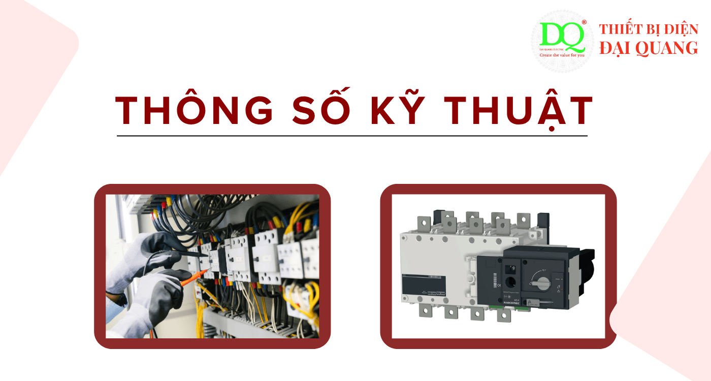 Thông số kỹ thuật của ATS 4P 630A 3200VAC Socomec tại Thiết bị điện Đại Quang