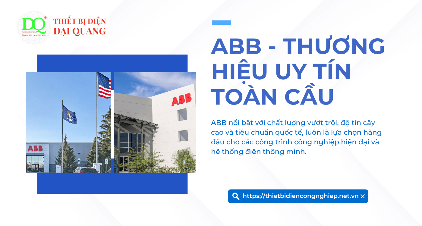 Thương hiệu uy tín toàn cầu tại Thiết bị điện Đại Quang