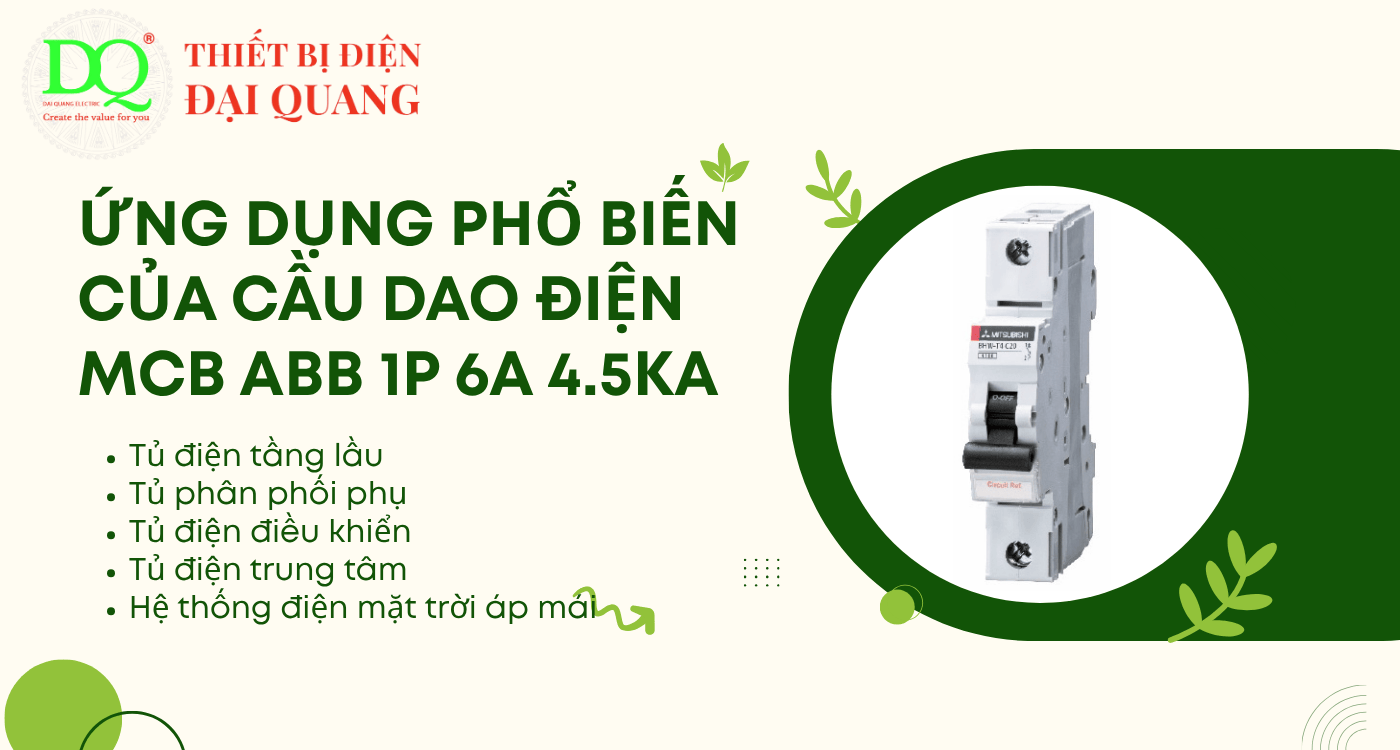 Ứng dụng phổ biến của Cầu dao điện MCB ABB 1P 6A 4.5kA SH201L-C6 tại Thiết bị điện Đại Quang