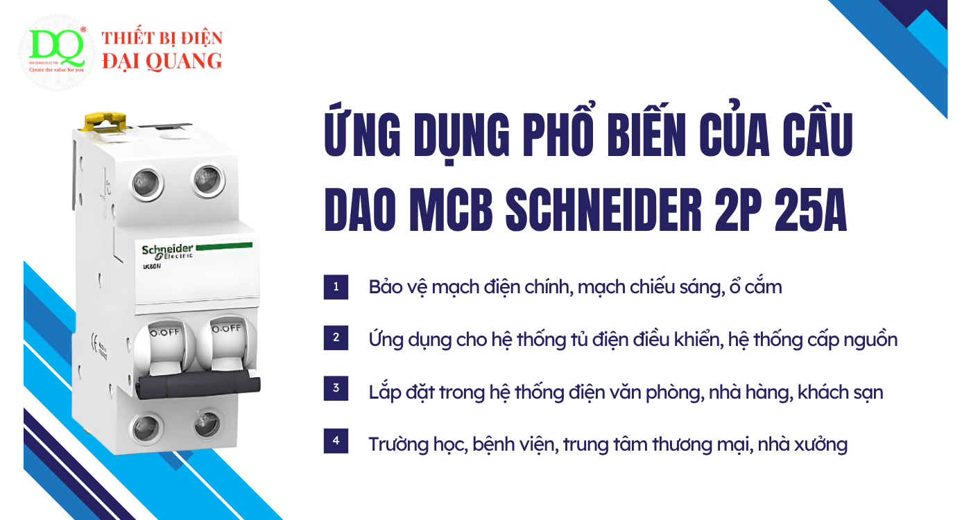 Ứng dụng phổ biến của cầu dao MCB Schneider 2P 25A tại Thiết bị điện Đại Quang