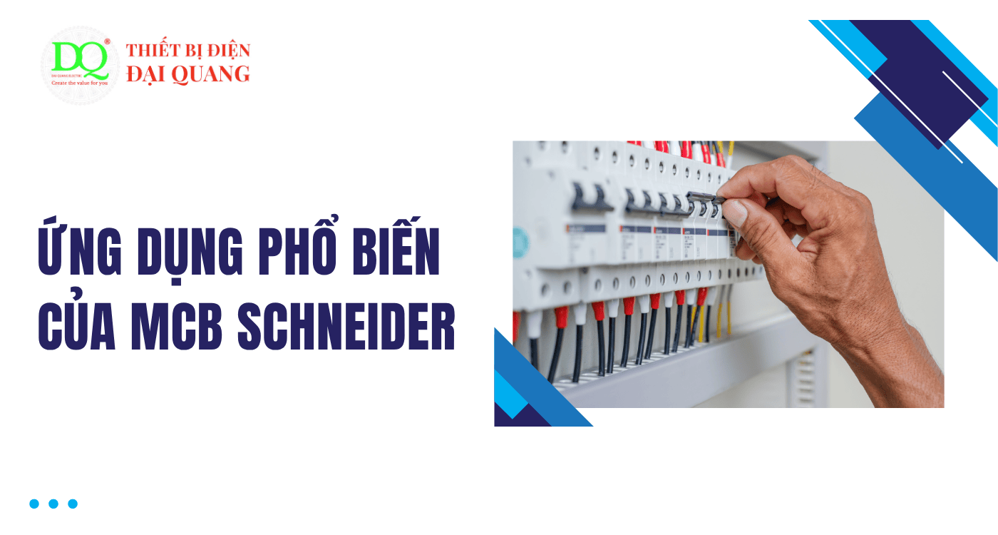 Ứng dụng phổ biến của MCB Schneider EZ9F34206 tại Thiết bị điện Đại Quang