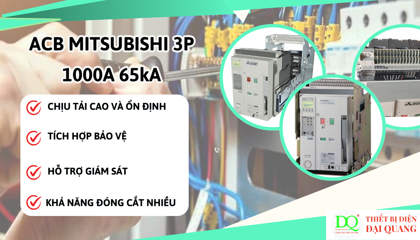 Ứng dụng thực tế của ACB MITSUBISHI 3P 1000A 65kA thiết bị điện đại quang