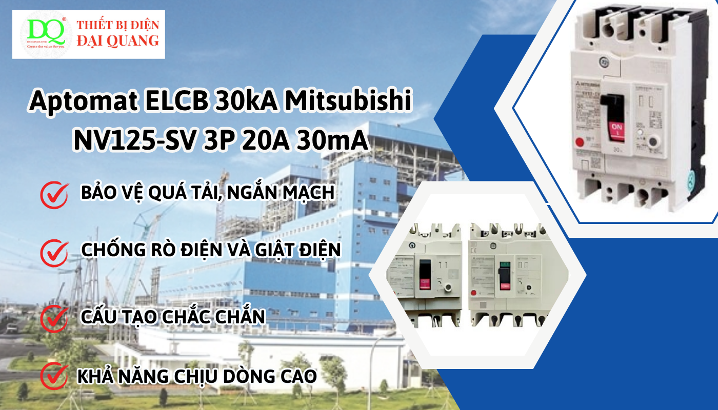 Ứng Dụng Thực Tế Của Aptomat ELCB Mitsubishi NV125-SV thiết bị điện đại quang