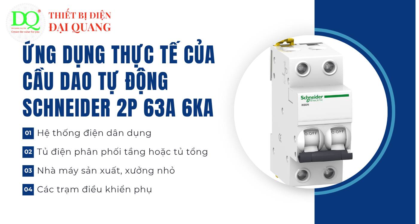 Ứng dụng thực tế của cầu dao tự động Schneider 2P 63A 6kA tại Thiết bị điện Đại Quang