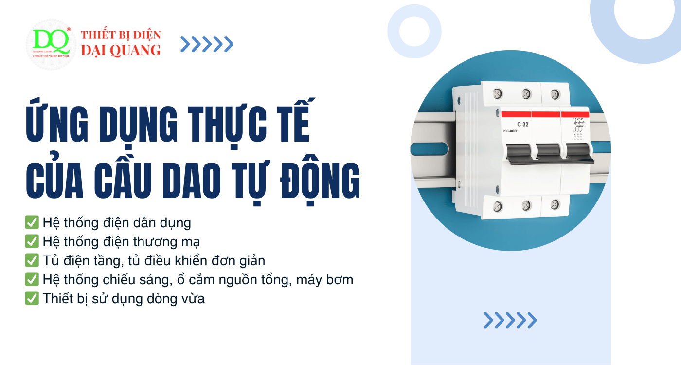 Ứng dụng thực tế của cầu dao tự động tại Thiết bị điện Đại Quang