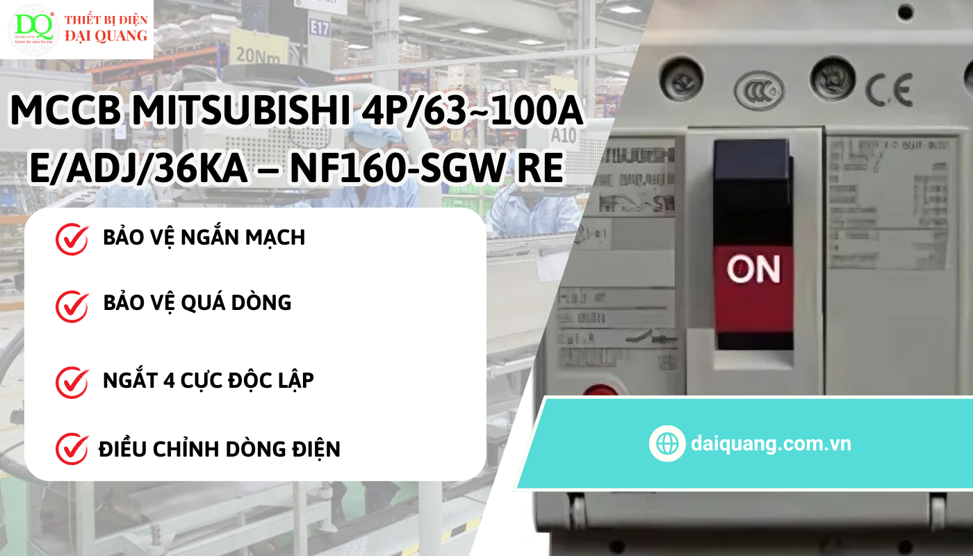 Ứng dụng thực tế của MCCB Mitsubishi NF160-SGW RE thiết bị điện đại quang