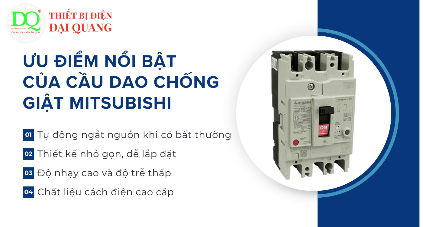 Ưu điểm nổi bật của cầu dao chống giật Mitsubishi tại Thiết bị điện Đại Quang