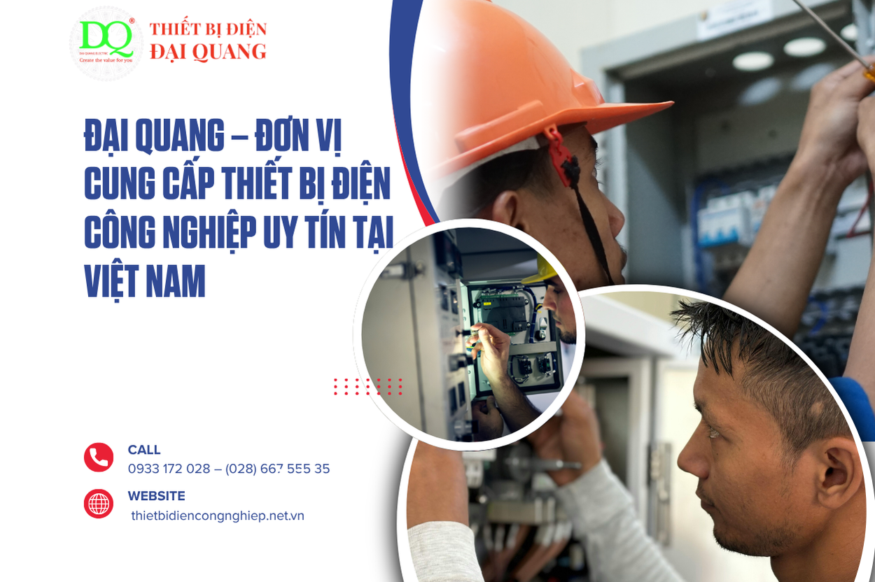 Thiết bị điện công nghiệp bao gồm những gì ? tại thiết bị điện đại quang