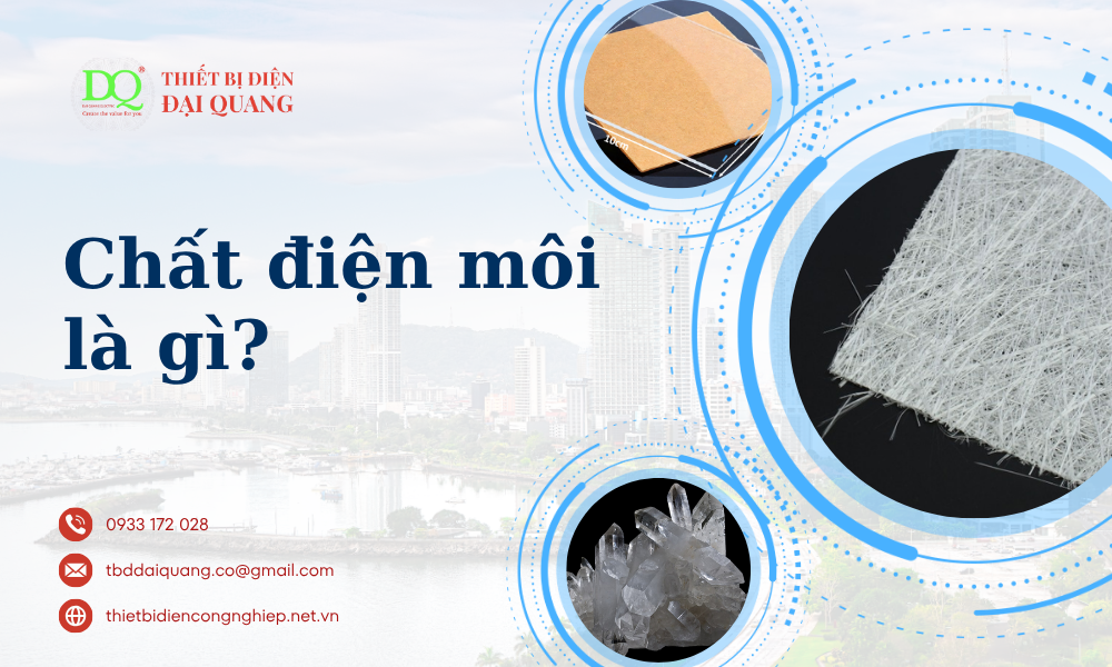 chất điện môi là gì - tại thiết bị điện đại quang