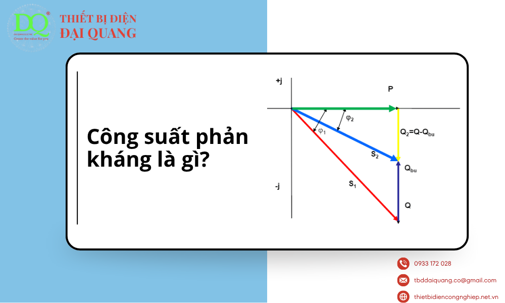 công suất phản kháng là gì? - thiết bị điện đại quang