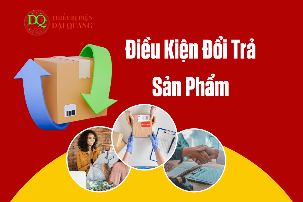 Chính sách đổi trả tại điện đại quang