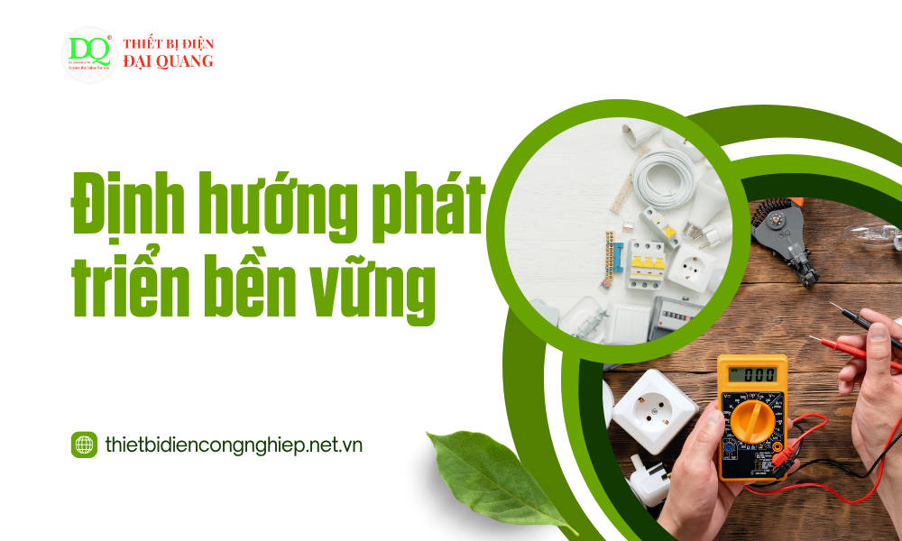 Thiết Bị Điện Đại Quang – Đồng Hành Cùng Các Công Trình Lớn tại thiết bị điện đại quang