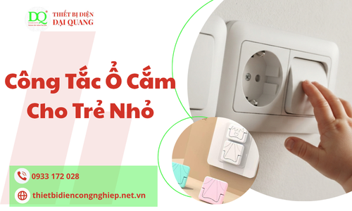 Công Tắc Ổ Cắm Cho Trẻ Nhỏ