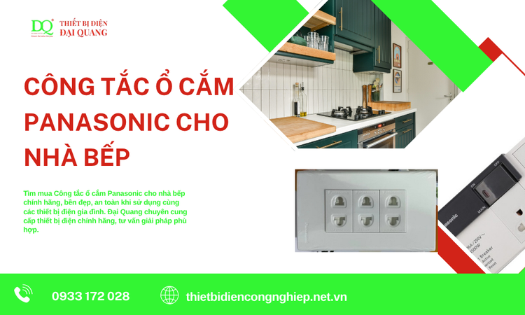 Công tắc ổ cắm Panasonic cho nhà bếp – Giải pháp an toàn, tiện nghi và hiện đại cho không gian sống