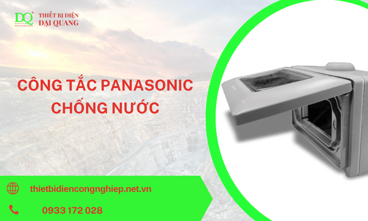 Công Tắc Panasonic Chống Nước – Giải Pháp Hoàn Hảo Cho Mọi Không Gian Khắc Nghiệt