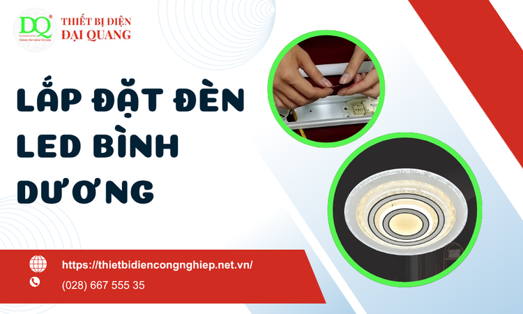Lắp đặt đèn LED Bình Dương