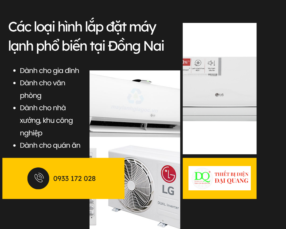 Các loại hình lắp đặt máy lạnh phổ biến tại Đồng Nai tại thiết bị điện đại quang