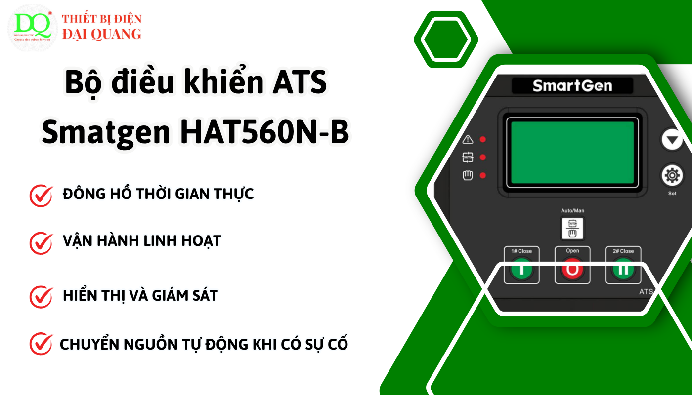 Cấu tạo và tính năng nổi bật của Bộ điều khiển ATS Smatgen HAT560N-B tại thiết bị điện đại quang