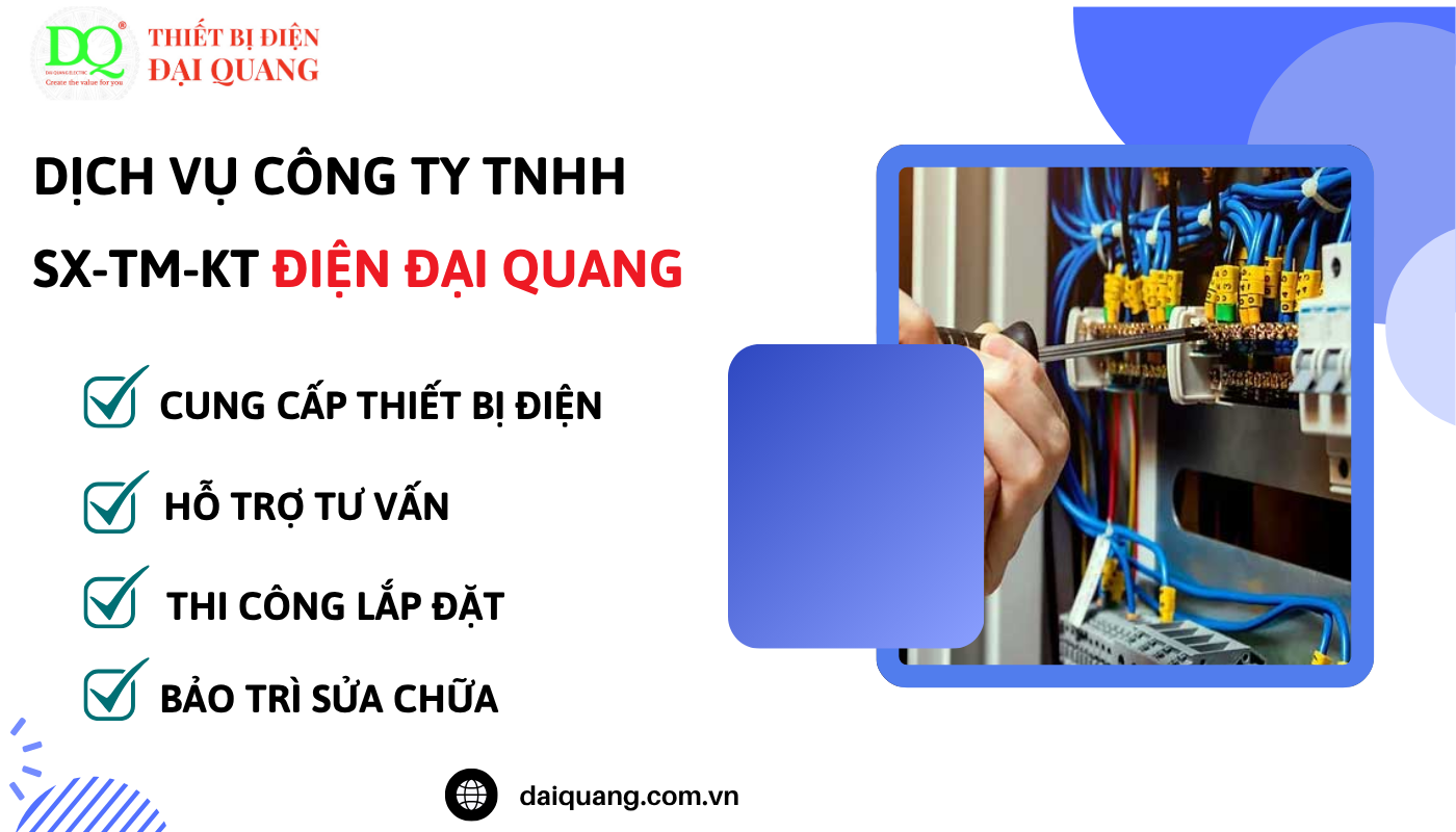 Lý do chọn Đại Quang làm đối tác cung cấp thiết bị điện Schneider tại thiết bị điện đại quang