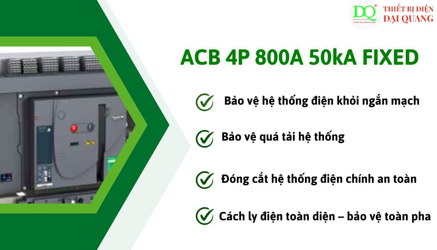 Hướng dẫn lắp đặt và sử dụng ACB 4P 800A 50kA FIXED tại thiết bị điện đại quang