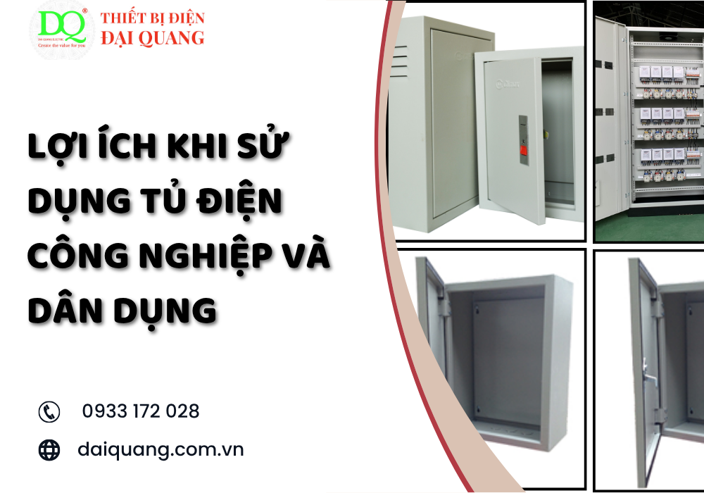 Lợi ích khi sử dụng tủ điện công nghiệp và dân dụng tại thiết bị điện đại quang