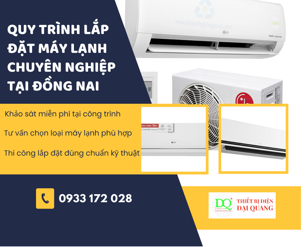 Quy trình lắp đặt máy lạnh chuyên nghiệp tại Đồng Nai tại thiết bị điện đại quang