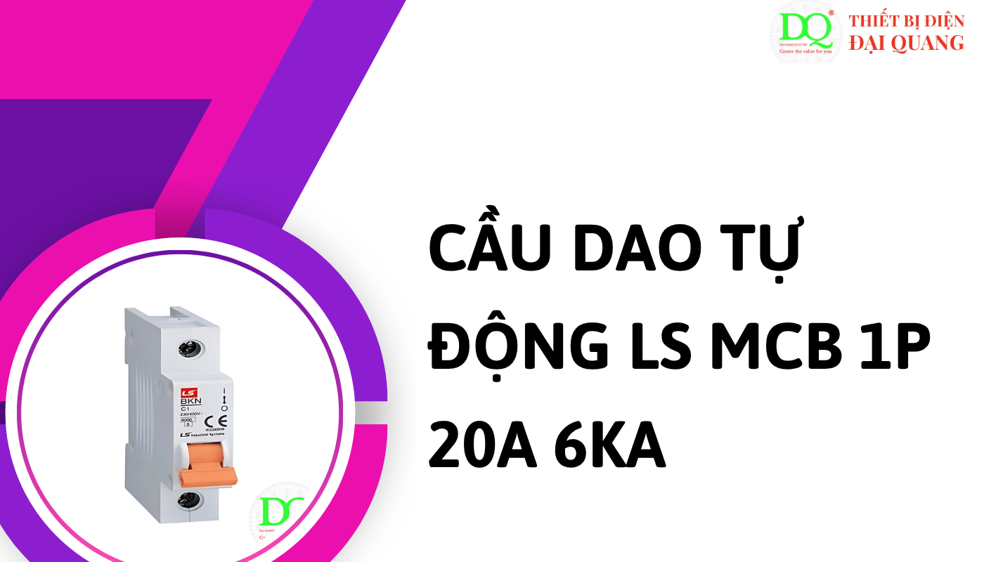 Thông số kỹ thuật MCB LS 2P 6A 6kA tại thiết bị điện đại quang