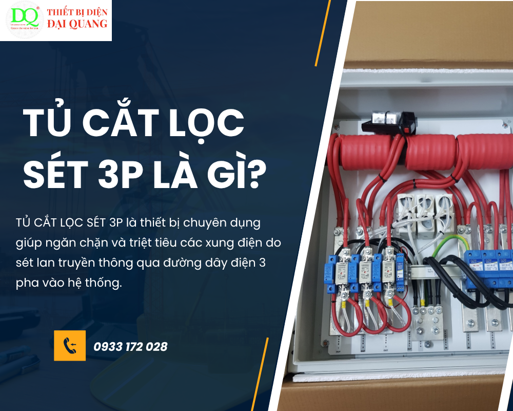TỦ CẮT LỌC SÉT 3P LÀ GÌ? tại thiết bị điện đại quang