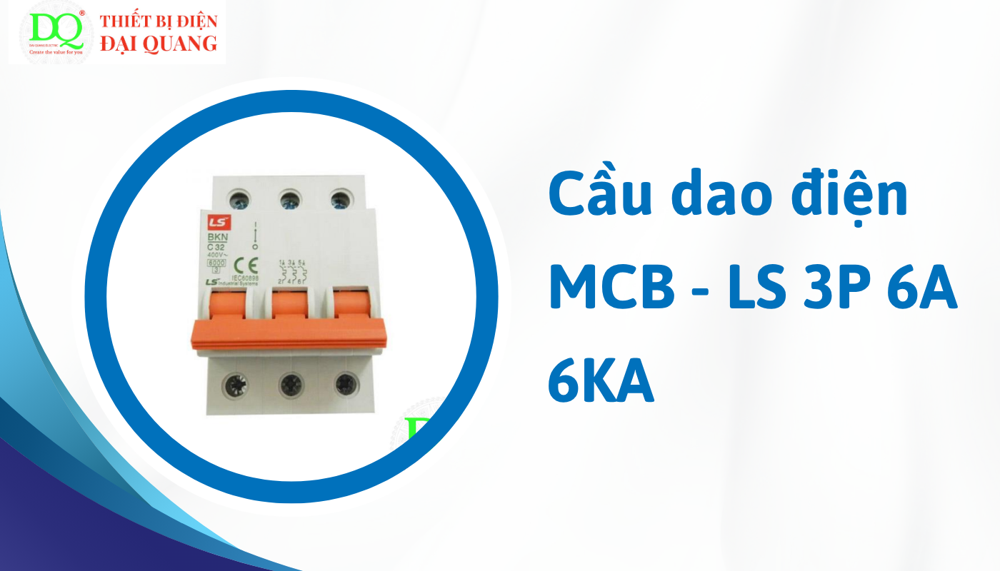 Ứng dụng của Cầu dao điện MCB - LS 3P 6A 6KA tại thiết bị điện đại quang