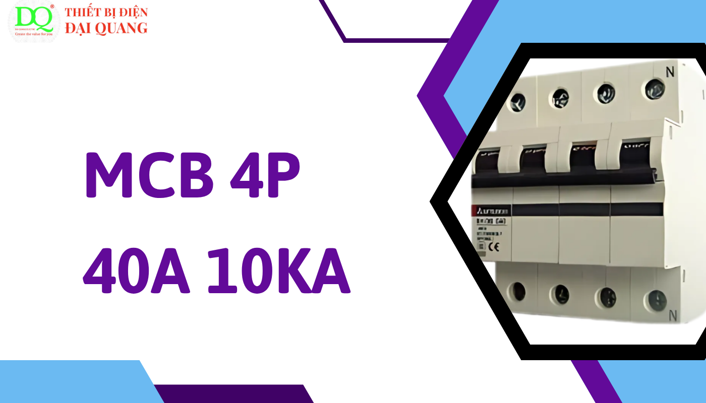 Ứng Dụng Của MCB 4P 40A 10KA ABB Trong Thực Tế tại thiết bị điện đại quang