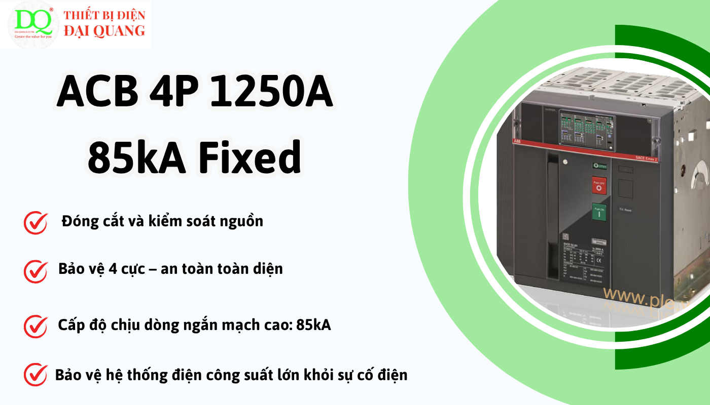 Ứng dụng thực tế của ACB 4P 1250A 85kA Fixed tại thiết bị điện đại quang