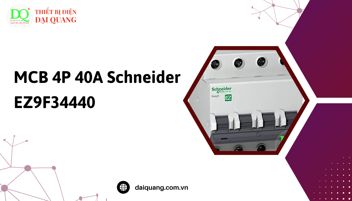 Ứng dụng thực tế của MCB EZ9F34440 Schneider tại thiết bị điện đại quang 