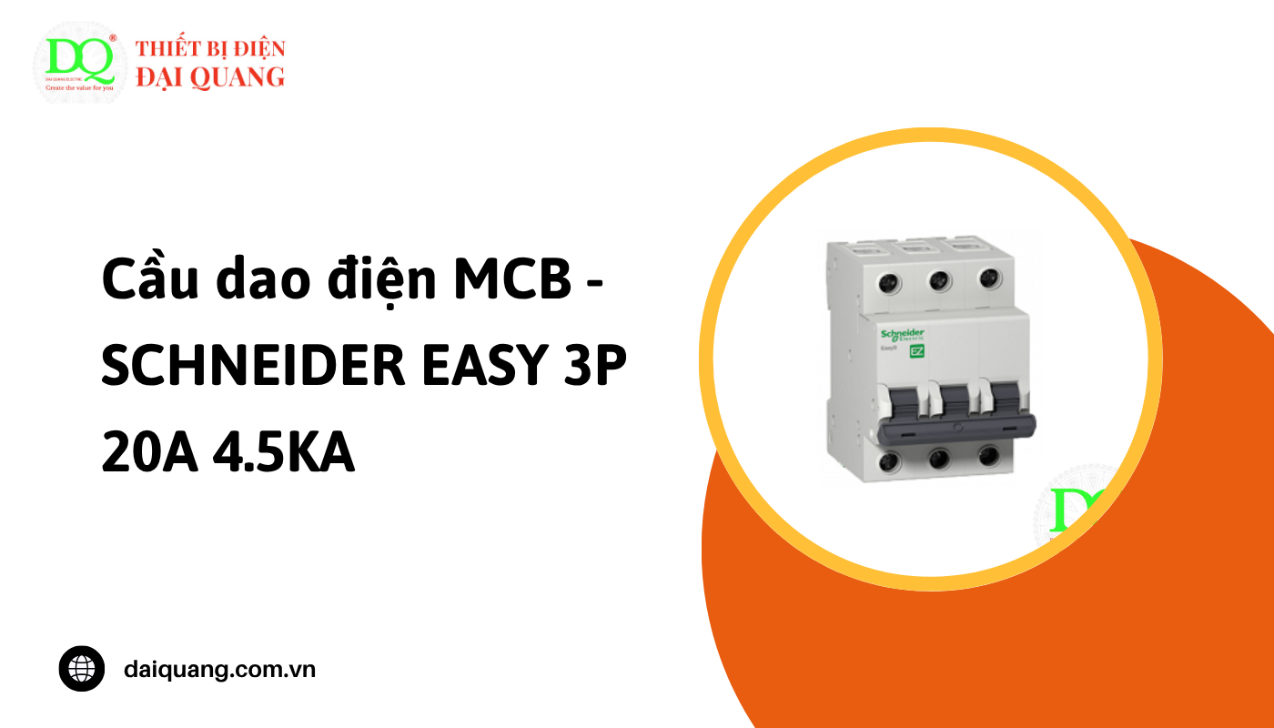 Ứng dụng thực tiễn của Cầu dao điện MCB - SCHNEIDER EASY 3P 20A 4.5KA tại thiết bị điện đại quang