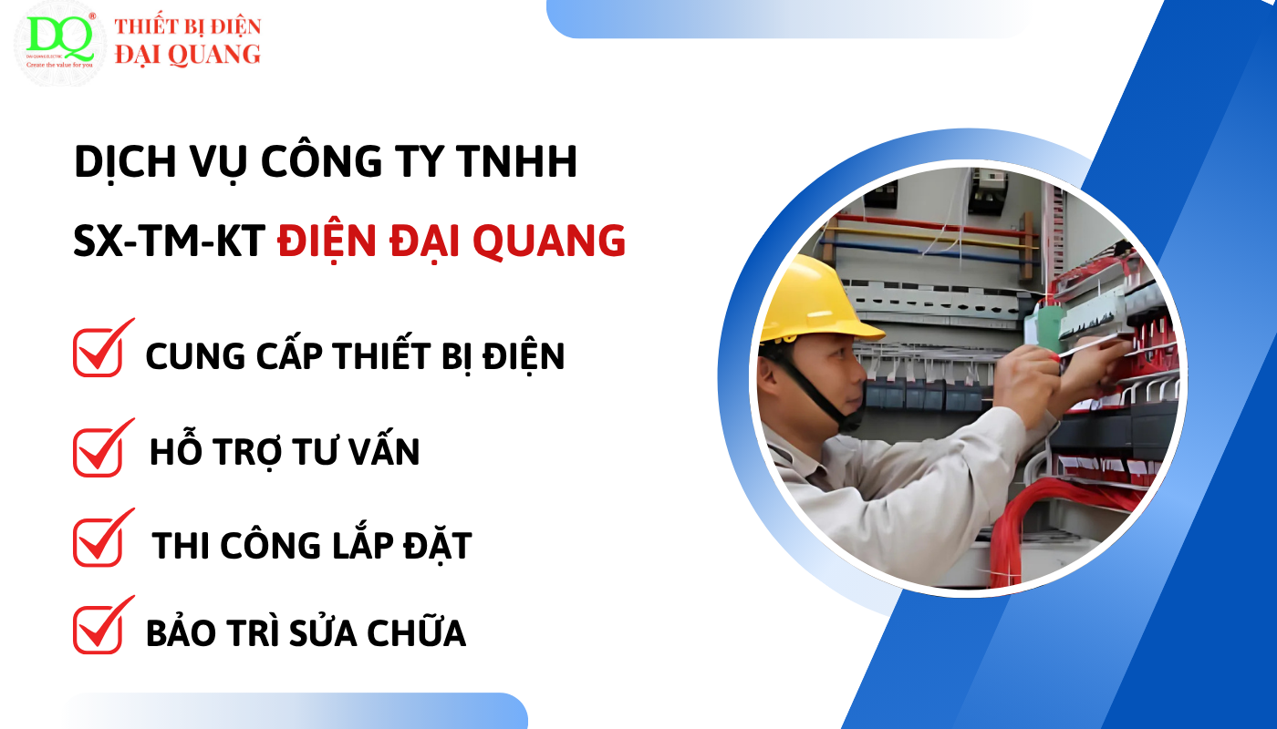 Vì sao nên mua sản phẩm tại Đại Quang? tại thiết bị điện đại quang