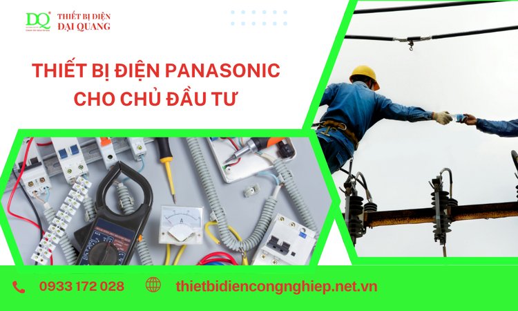 Thiết Bị Điện Panasonic Cho Chủ Đầu Tư – Giải Pháp Toàn Diện Và Bền Vững Cho Mọi Công Trình