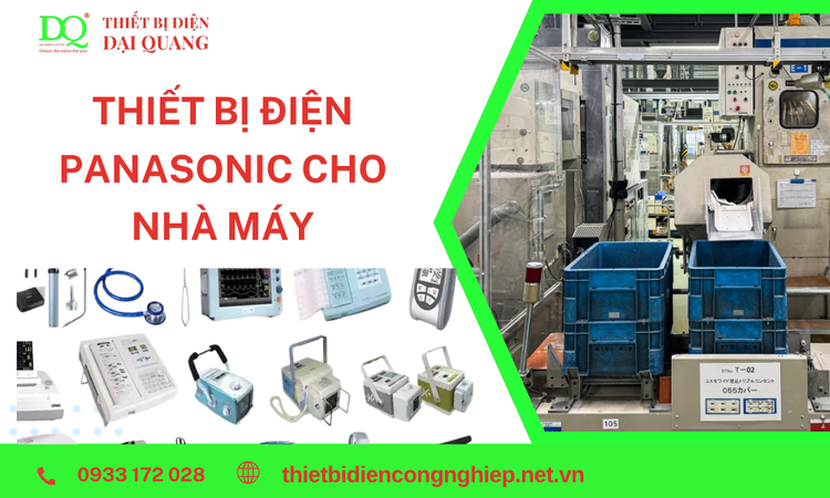 Thiết Bị Điện Panasonic Cho Nhà Máy – Giải Pháp An Toàn, Hiệu Quả Và Bền Vững Cho Hệ Thống Điện Công Nghiệp