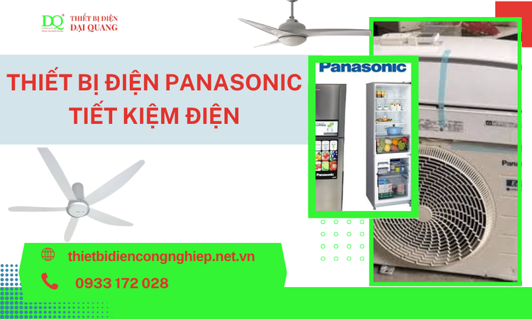 Thiết Bị Điện Panasonic Tiết Kiệm Điện – Giải Pháp Thông Minh Cho Mọi Không Gian Sống Và Làm Việc